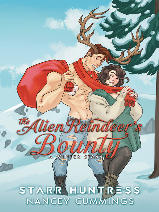 Title details for The Alien Reindeer's Bounty by Starr Huntress - Available